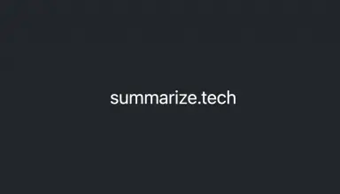 Summarize Tech