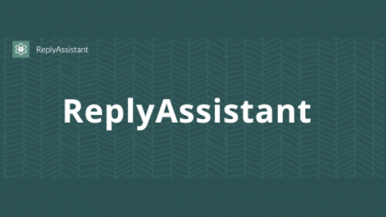 ReplyAssistant: Useful information, Features, Benefits