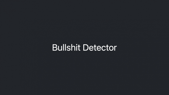 Bullshit Detector: Useful information, Features, Benefits