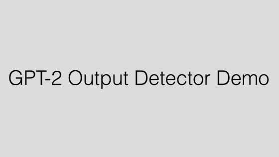 GPT-2 Output Detector : Funktionen, Vorteile, Preisgestaltung