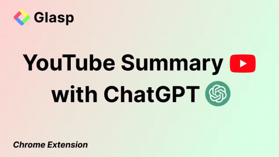 Glasp Youtube Summary - Funktionen, Preise, Nützliche Informationen